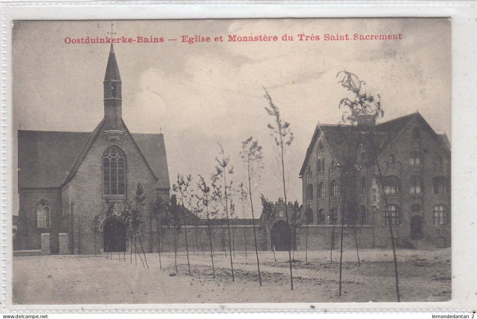 Oostduinkerke. Eglise Et Monastère Du Très Saint Sacrement. * - Oostduinkerke