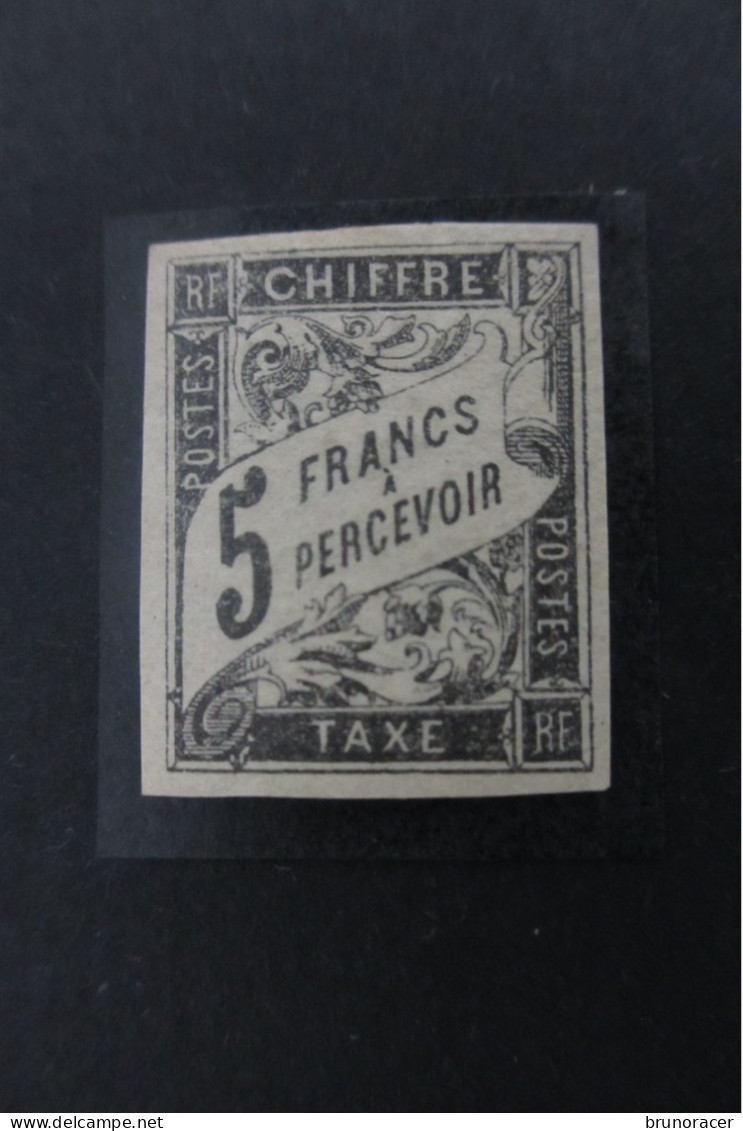 COLONIES GENERALES TAXES 5 FRANCS NOIR N°14 NEUF* TB COTE 550 EUROS VOIR SCANS - Taxe