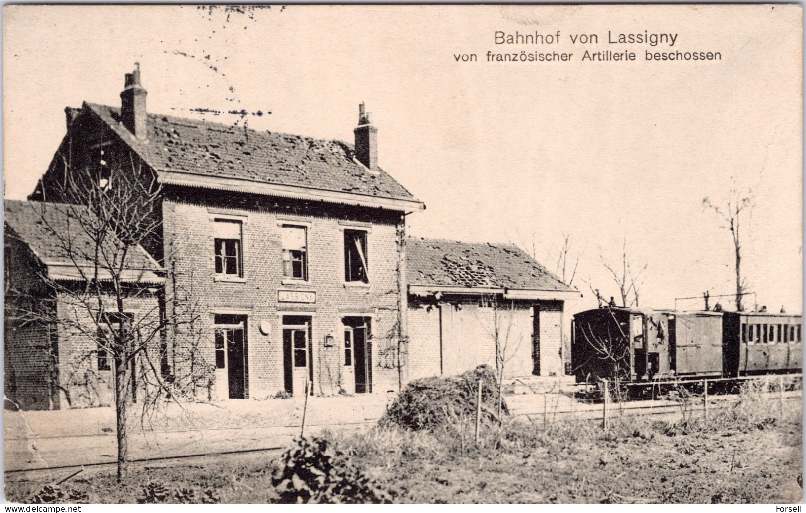 Bahnhof Von Lassigny , Von Französischer Artillerie Beschossen (Gare) (Feldpost Stempel: IX Armeekorps 1915) - Lassigny