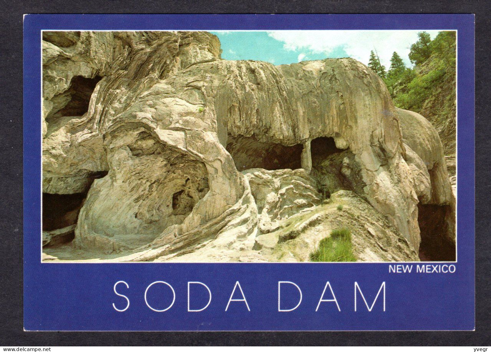 Etats Unis - SODA DAM - Jémez Springs - Formation Has Built Up Over The Centuries By Deposits Of Calcium Carbonate - Autres & Non Classés