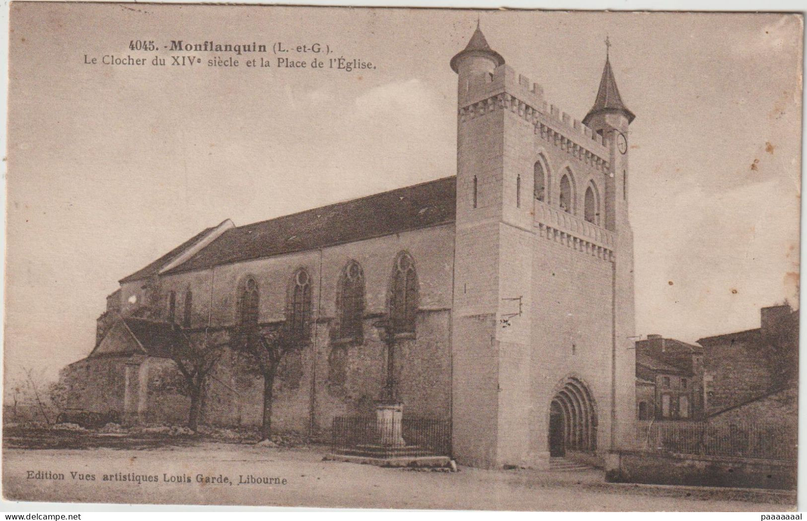 MONFLANQUIN  LE CLOCHER ET LA PLACE DE L EGLISE - Monflanquin