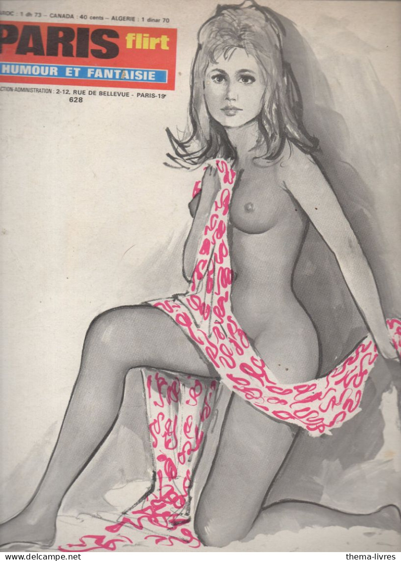 Revue PARIS FLIRT (humour Et Fantaisie Charme)  N°628  Pin-up De B DENANT Au Plat Inférieur  1968 (CAT4074/ 628 ) - Humour