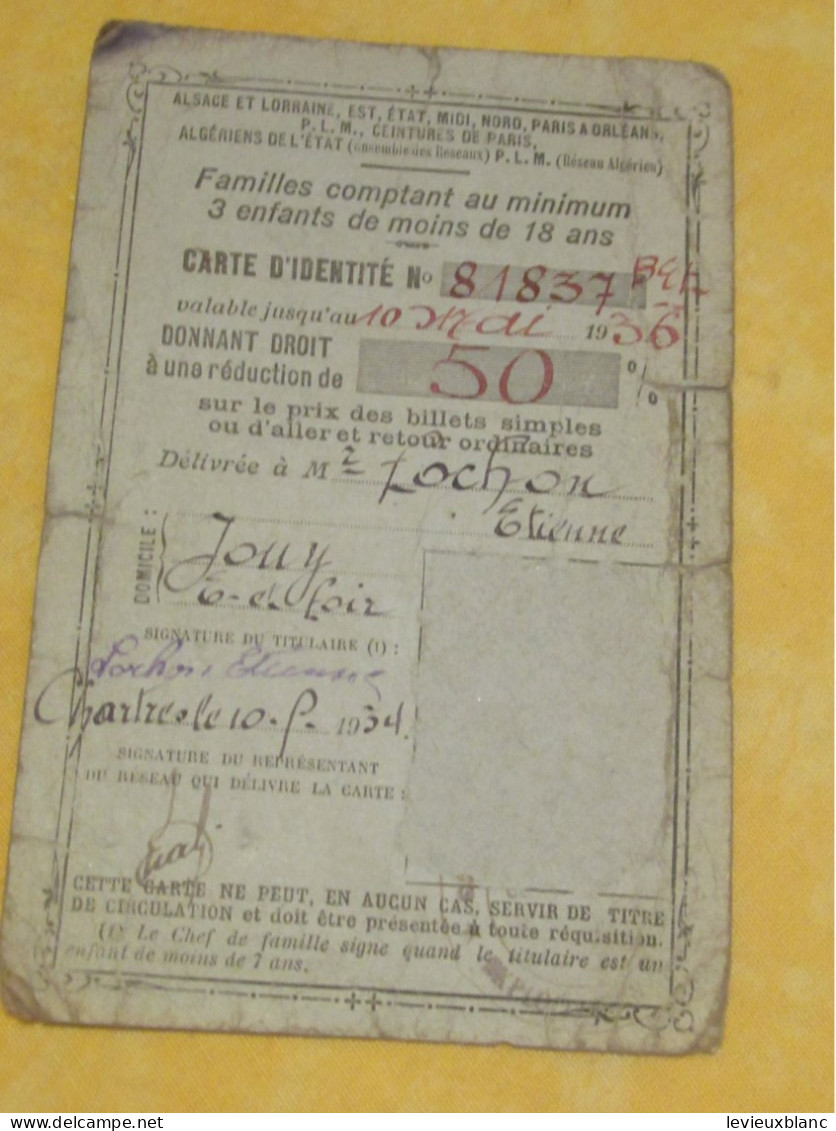 Chemins De Fer /Carte D'identité Réduction Famille Nombreuse/50 %/Billets Simples Ou A-R Ordinaires/LOCHON/1934   AEC255 - Mitgliedskarten