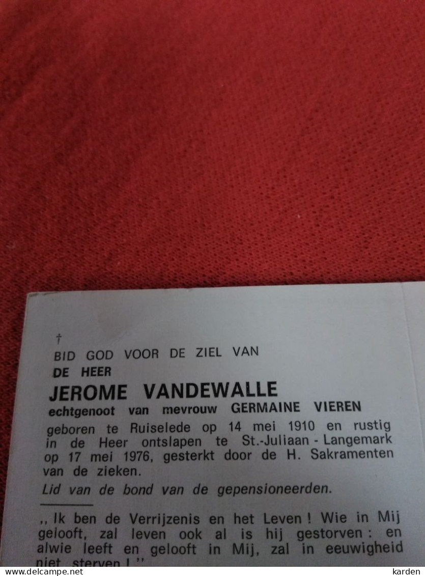 Doodsprentje Jerome Vandewalle / Ruiselede 14/5/1910 Sint Juliaan Langemark 17/5/1976 ( Germaine Vieren ) - Religion & Esotérisme