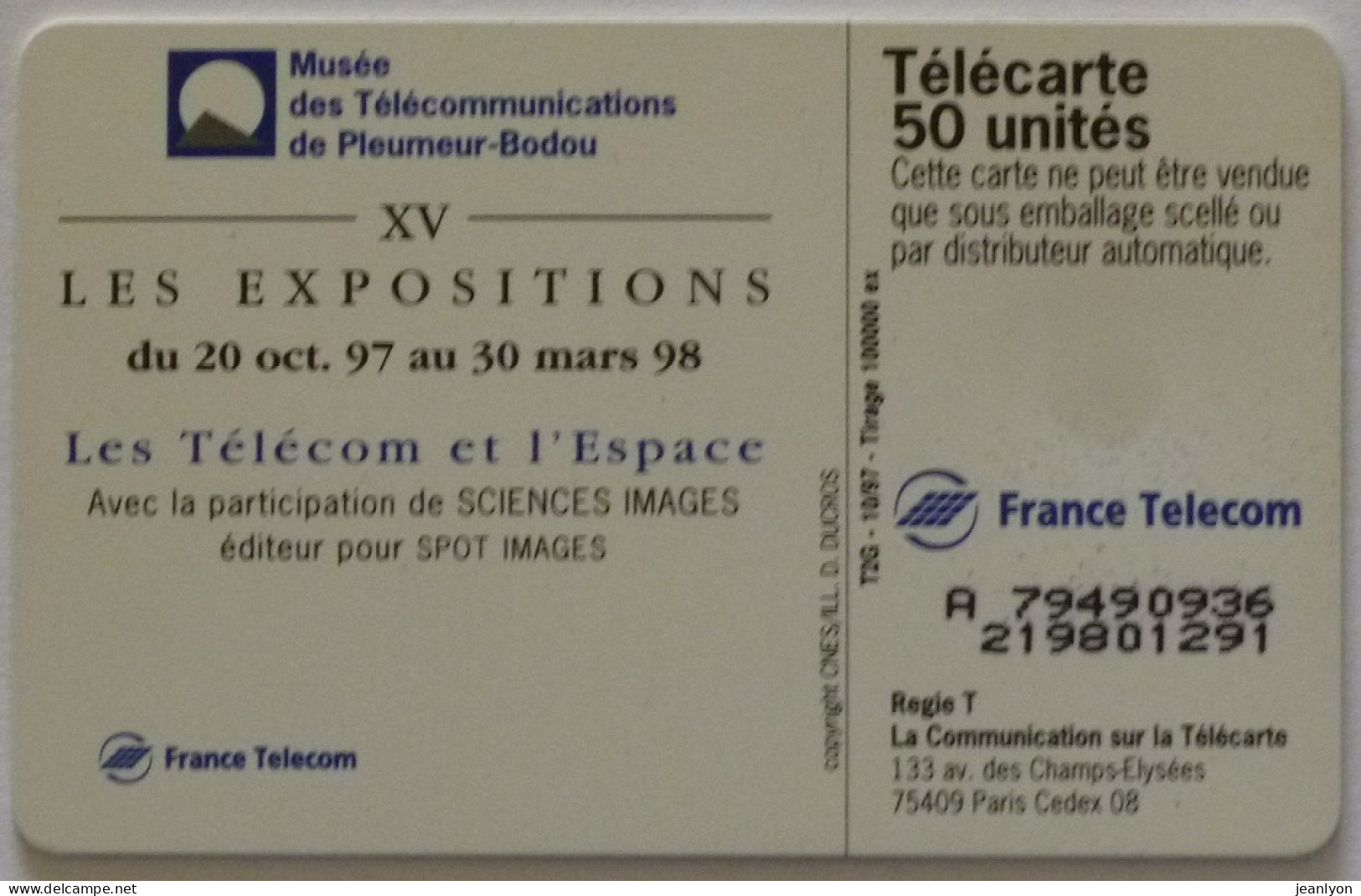 ESPACE / SATELLITE - Les Télécoms Et L'espace / Musée Pleumeur Bodou - XV - Télécarte 50 - Espace