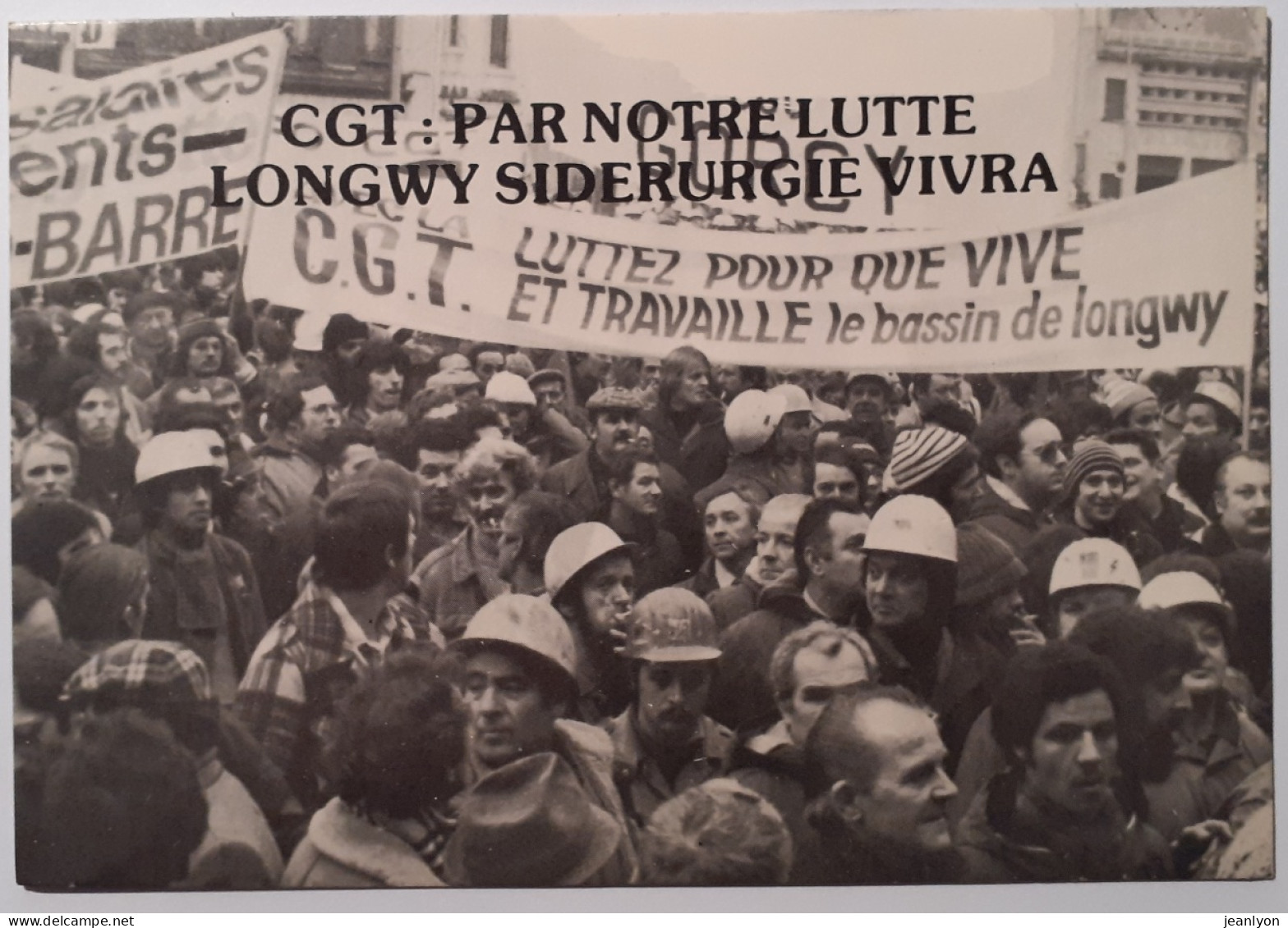 LONGWY (54 Meurthe Et Moselle) - Syndicat CGT / Manifestation Contre Intervention Policière à La Chiers / Janvier 1979 - Manifestazioni
