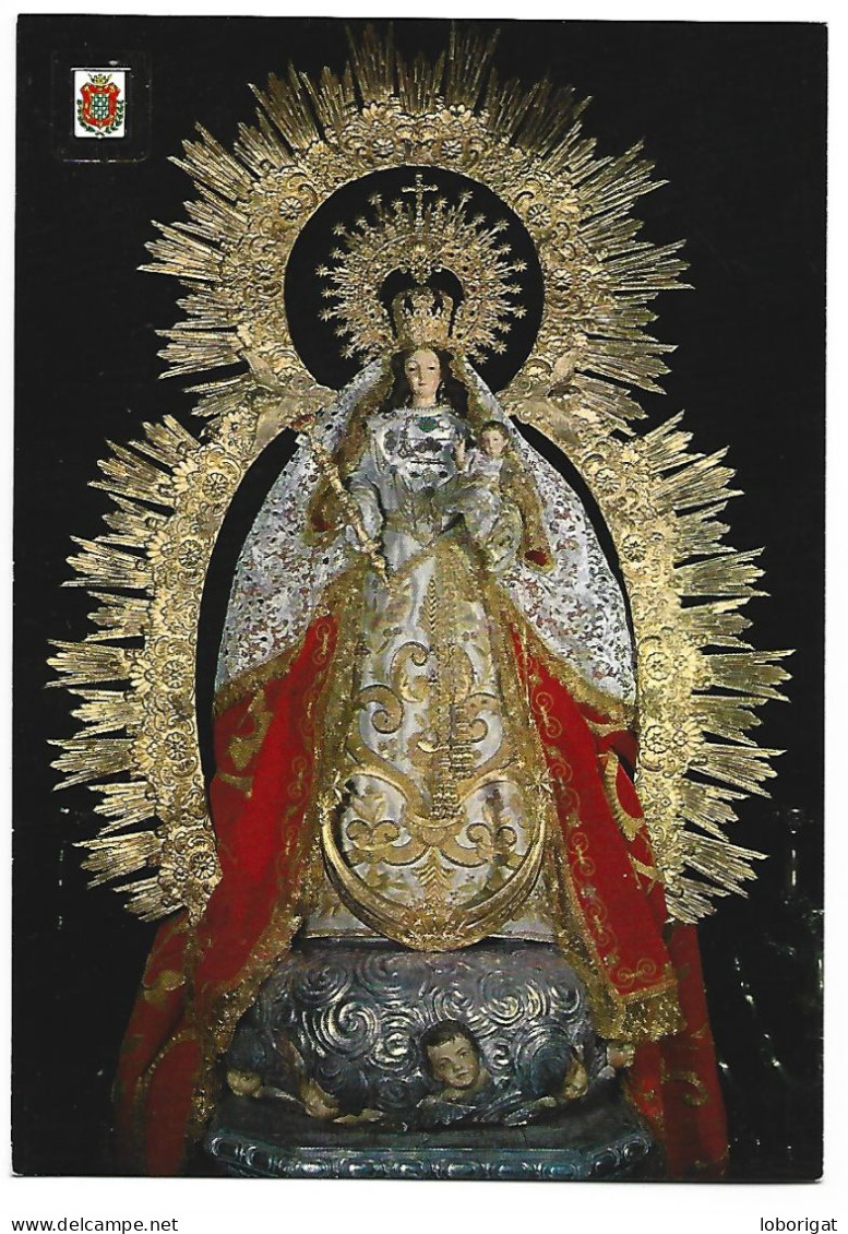 NUESTRA SEÑORA DE MONTEMAYOR PATRONA DE MOGUER.- MOGUER / HUELVA.- (ESPAÑA ). - Huelva