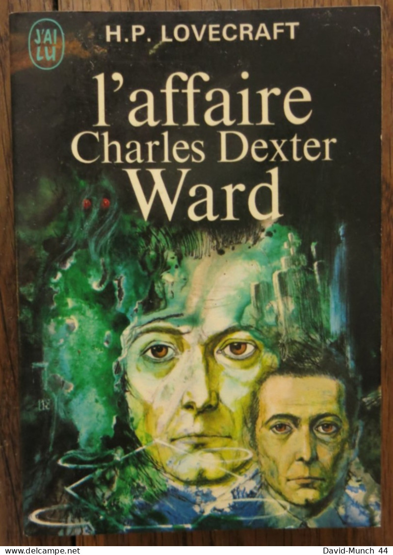 L'affaire Charles Dexter Ward De H. P. Lovecraft. J'ai Lu Numéro 410. 1972 - J'ai Lu