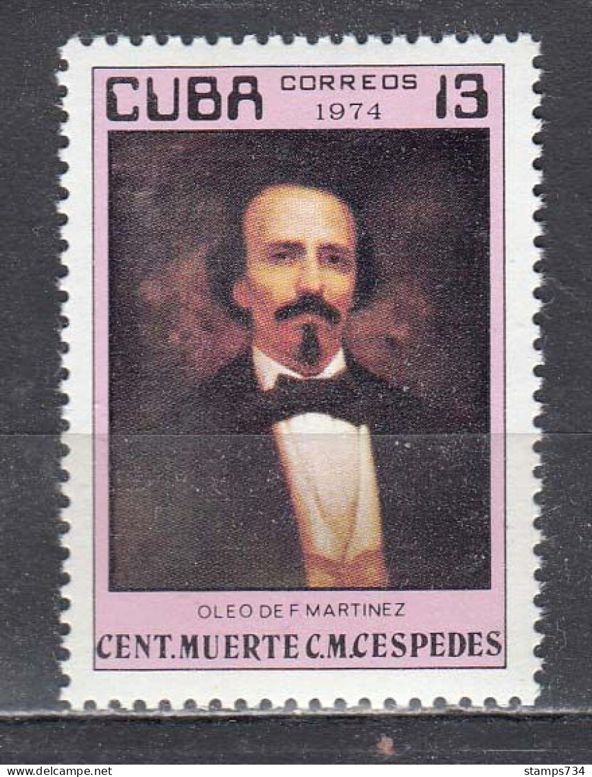 Cuba 1974 - 100th Anniversary Of The Death Of Carlos De Cespedes, Mi-Nr. 1945, MNH** - Unused Stamps