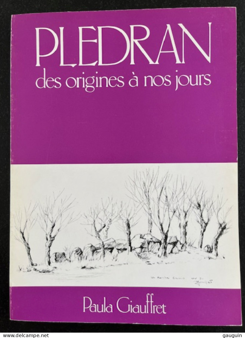 MONOGRAPHIE "PLÉDRAN Des Origines à Nos Jours" De Paula GIAUFFRET - Edition Presses Bretonnes - 1981 / 150p - Bretagne