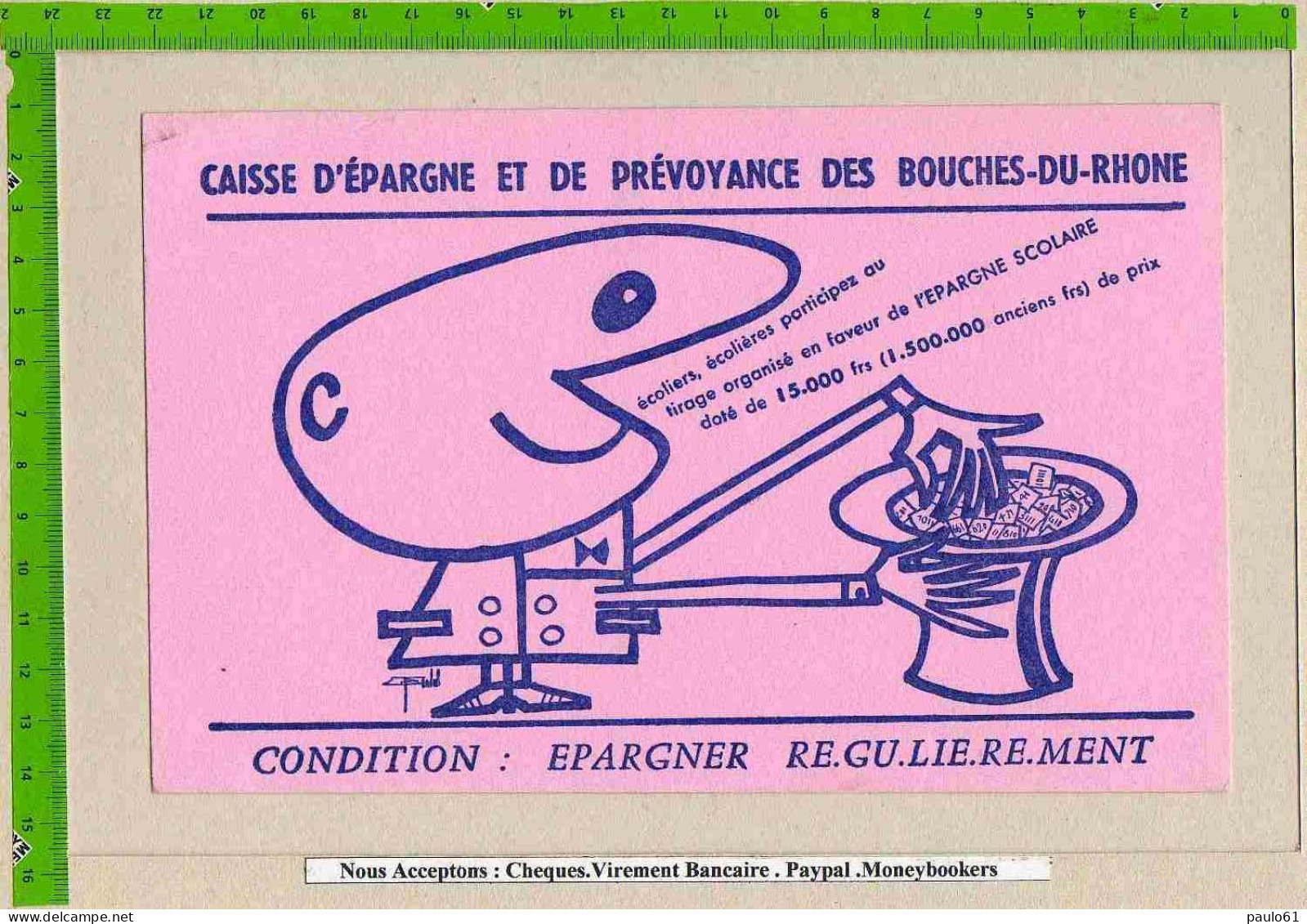 BUVARD  : Caisse D'Epargne Et De Prevoyance Des Bouches Du Rhone - Banque & Assurance