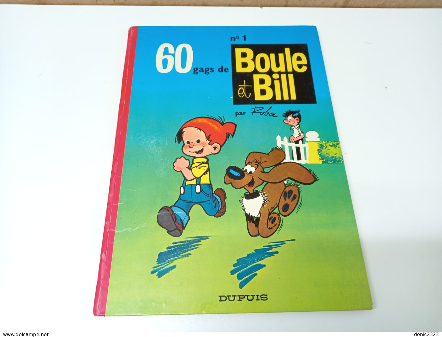 60 Gag De Boule Et Bill Tome 1 Dos Rond 1972 TTB - Boule Et Bill