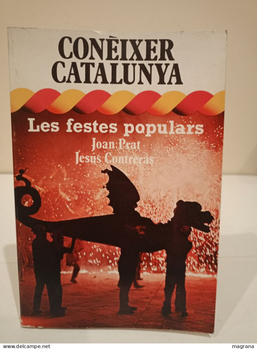 Conèixer Catalunya. Les Festes Populars. Joan Prat I Jesús Contreras. Editorial Dopesa 2. 1979 - Ontwikkeling