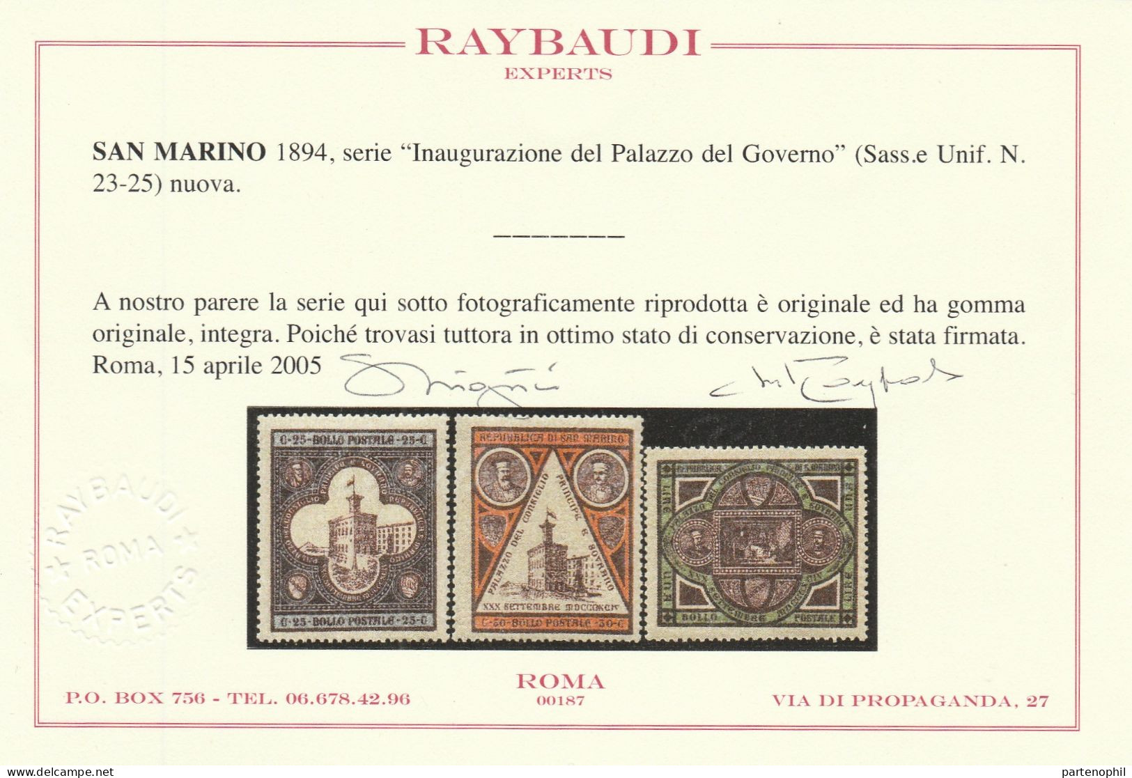 359 - San Marino - 1894 - Inaugurazione Palazzetto Del Governo Ben Centrati N. 23/25. Cat. € 805,00. Cert. Raybaudi. MNH - Nuovi