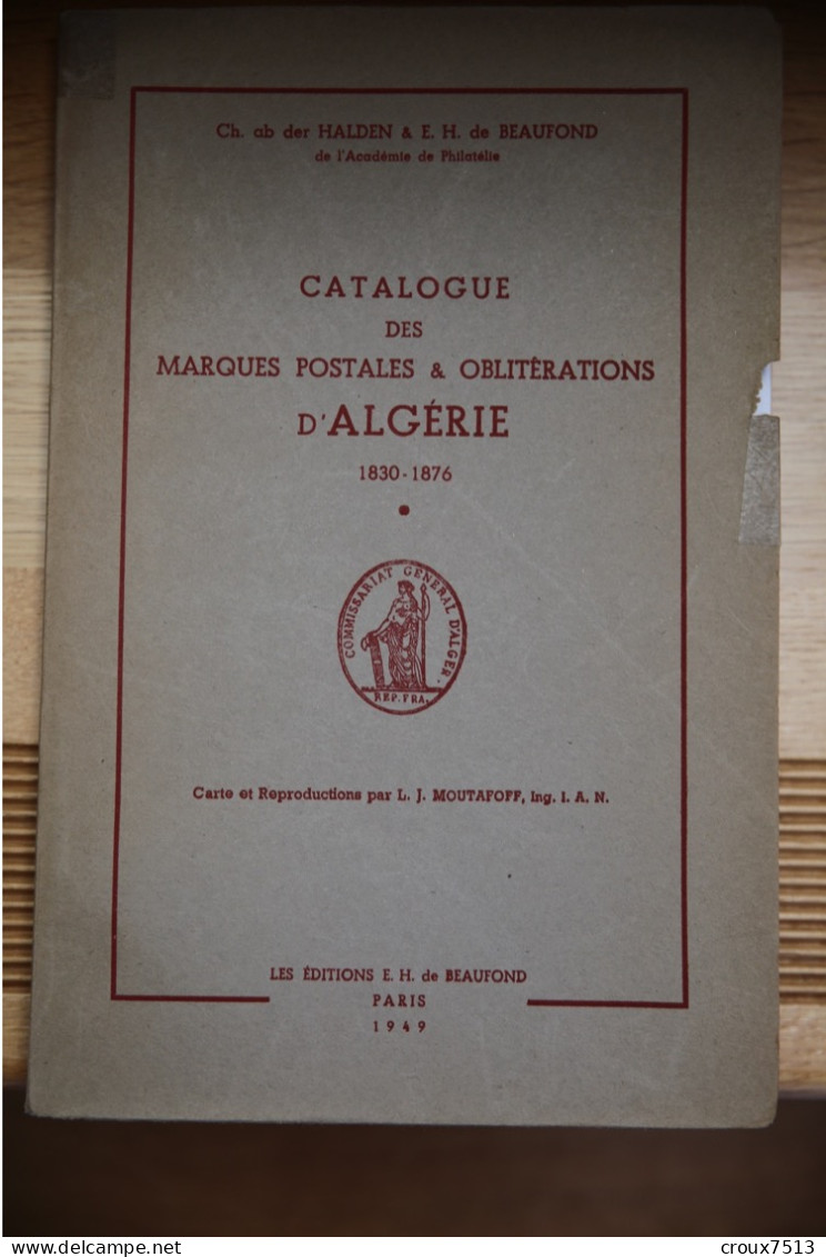 Halden, De Beaufond : Catalogue Des Marques Postales D'Algérie 1949. - Colonias Y Oficinas Al Extrangero