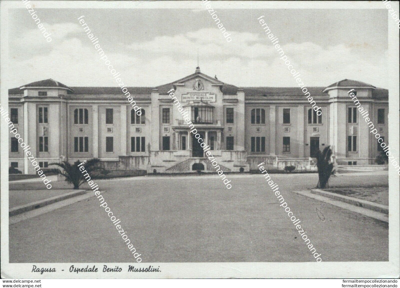 T768 Cartolina Ragusa  Citta'  Ospedale Benito Mussolini - Ragusa