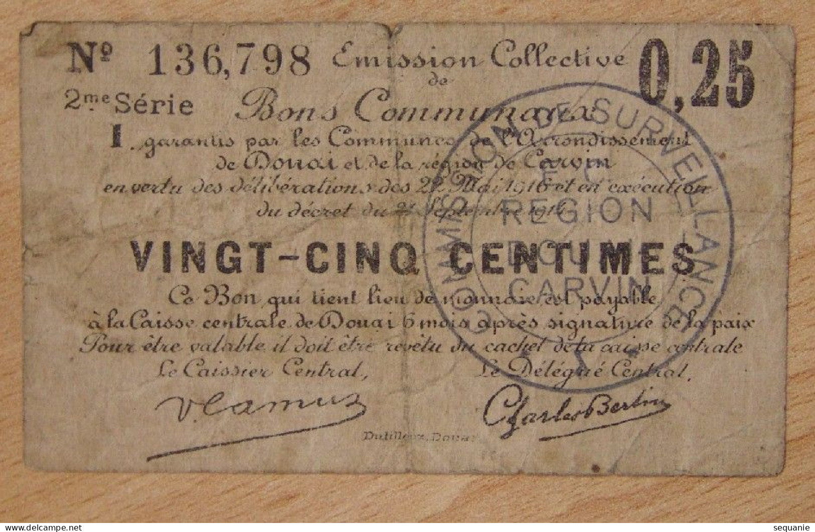 Douai Et Région Carvin  ( Nord -59)  Bon Communaux De 25 Centimes  22 Mai 1916 Série 2 - Bons & Nécessité