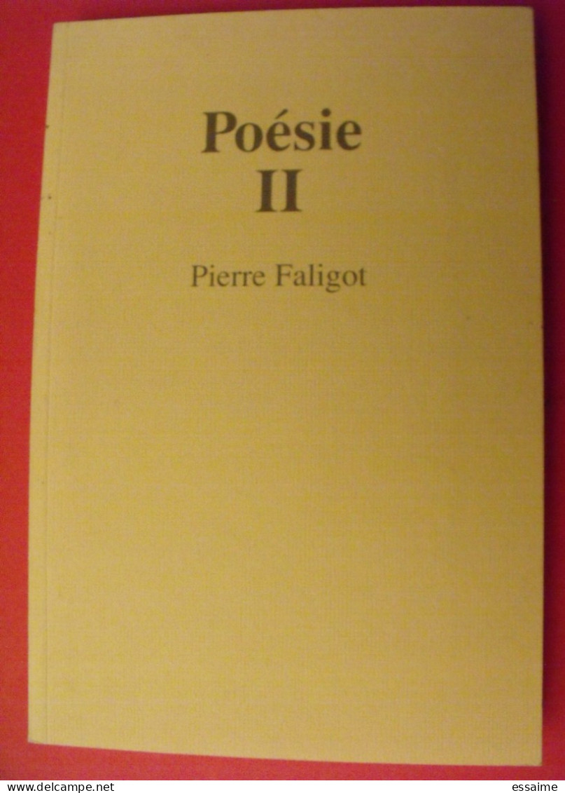 Poésie II. Pierre Faligot. 1990. Illustrations Franziska Berz - Franse Schrijvers