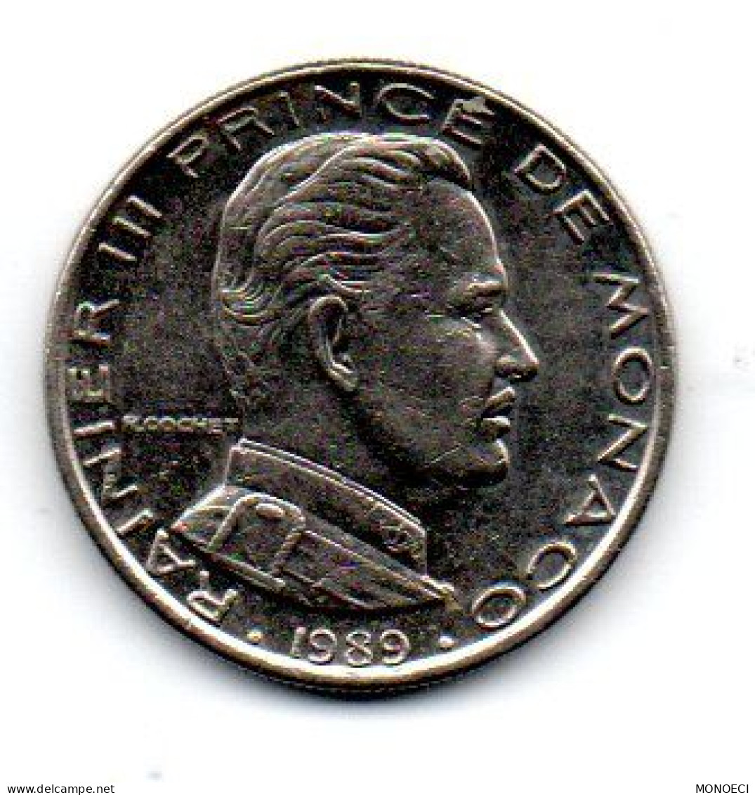 MONACO --MONTE CARLO --Monégasque -- Pièce De 1 Franc 1989 -- RAINIER III - 1960-2001 Nouveaux Francs