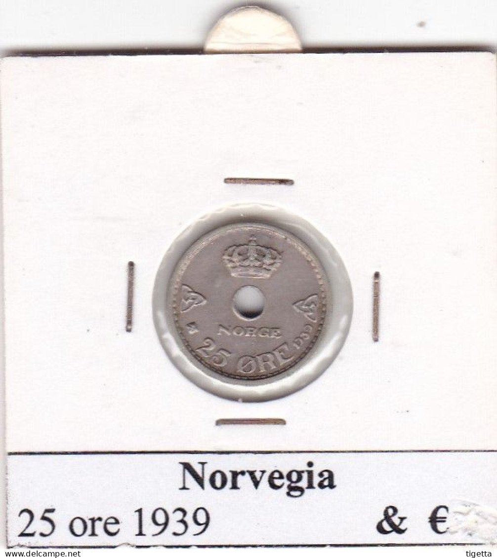 NORVEGIA 25 ORE  ANNO 1939 COME DA FOTO - Noorwegen