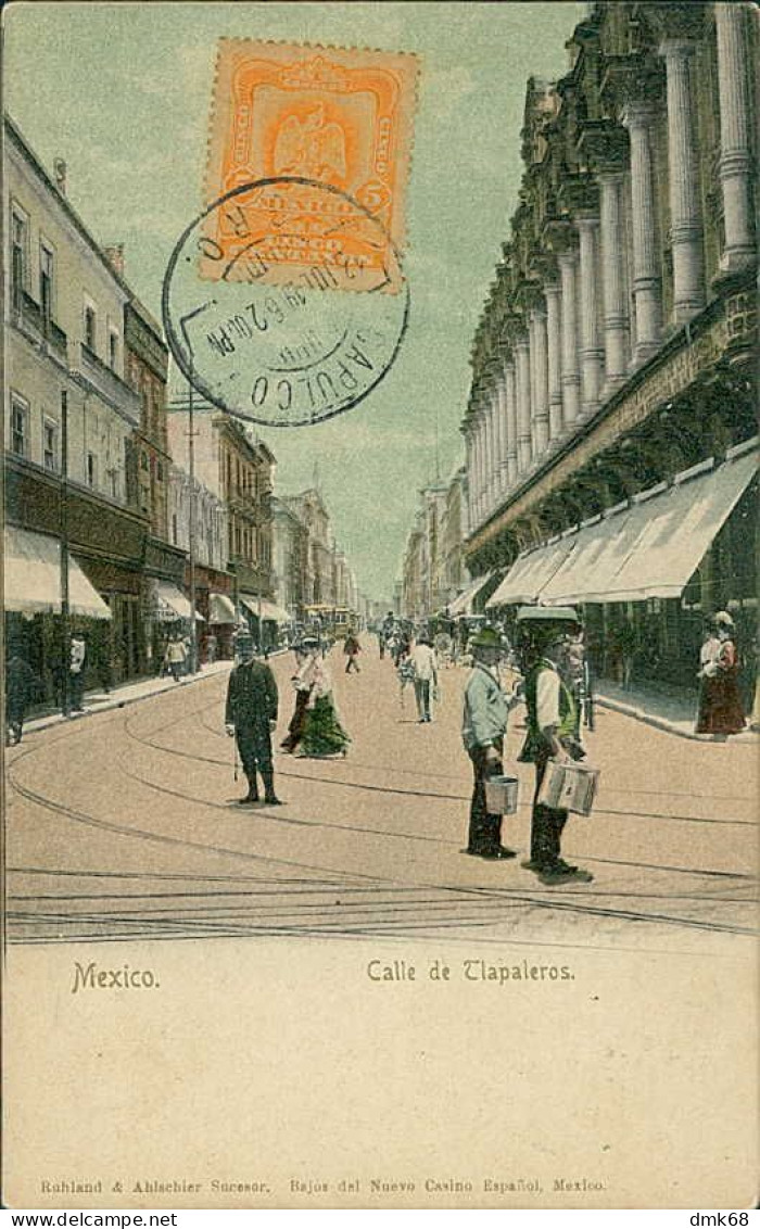 MEXICO - MEXICO CITY - CALLE DE TLAPALEROS - EDIT RUHLAND & ALISCHIER - 1900s / STAMP  (17551) - Mexico