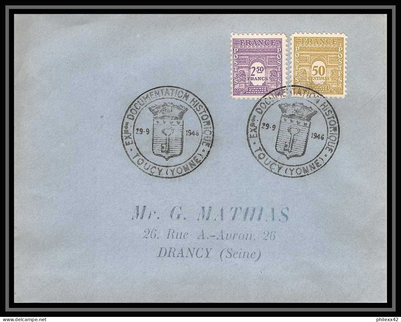 3876 France Lettre (cover) Arc De Triomphe Documentation Historique Toucy Yonne 29/9/1946 - 1944-45 Arco Di Trionfo