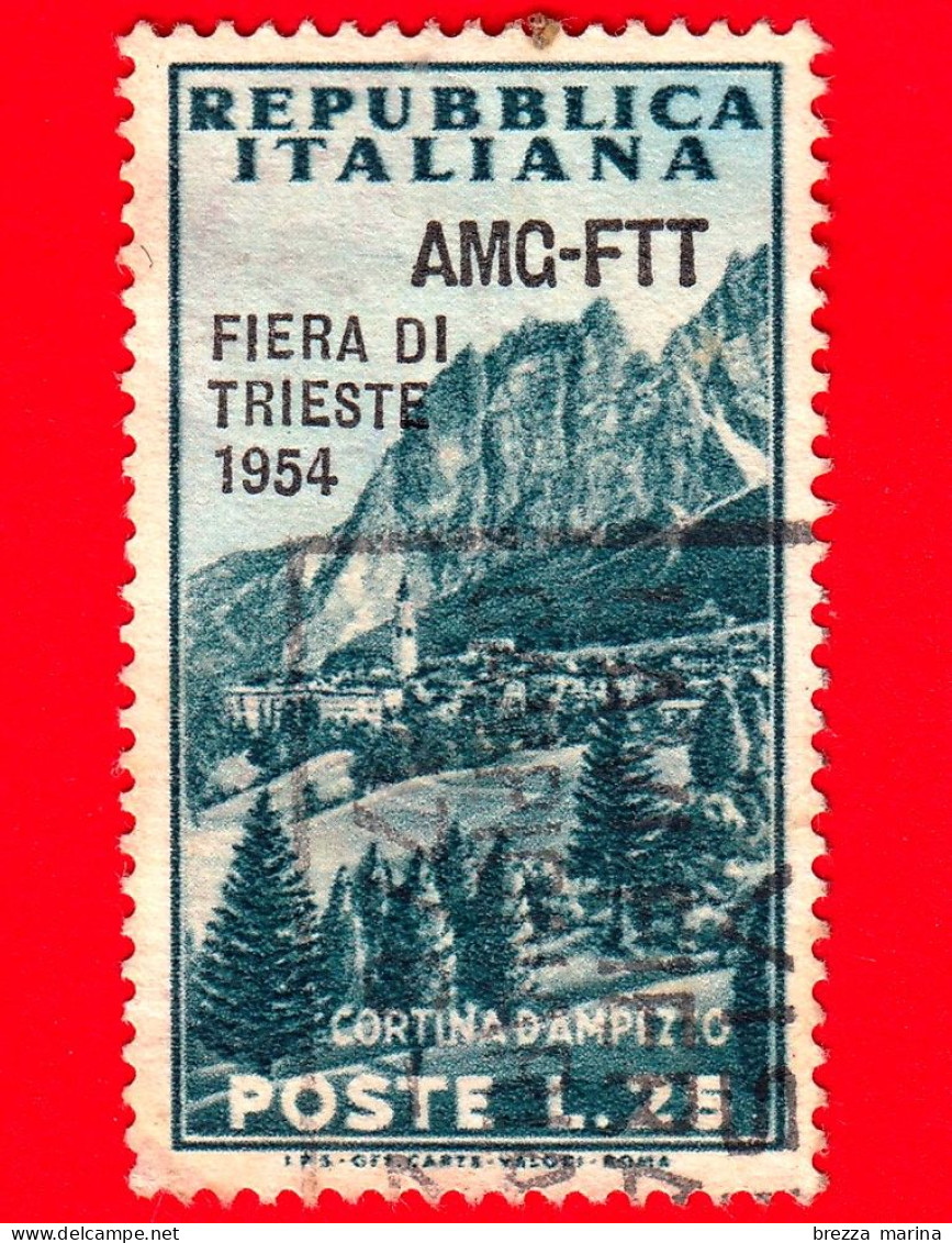 ITALIA - Trieste - AMG FTT - Usato - 1954 - Fiera Di Trieste - Cortina D'Ampezzo - 25 - Oblitérés