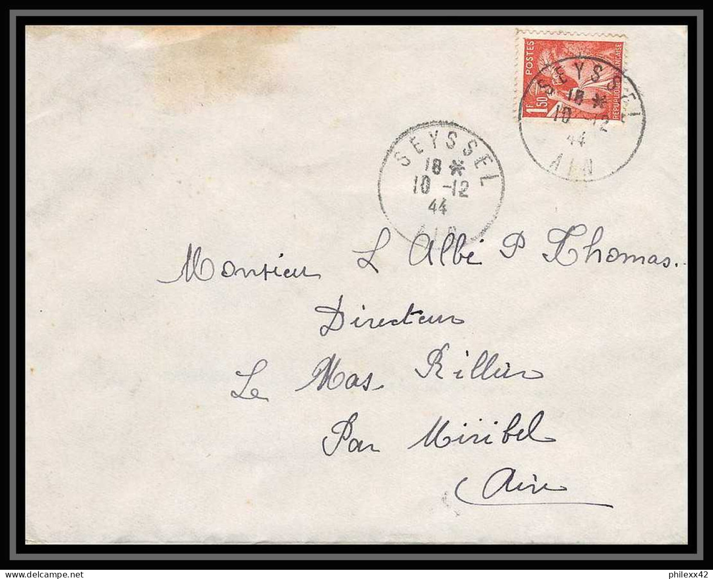 5929 TYPE Iris N° 652 1944 Ain SEYSSEL Pour L'Abbé Thomas Miribel Ain Lettre (cover) - 1939-44 Iris