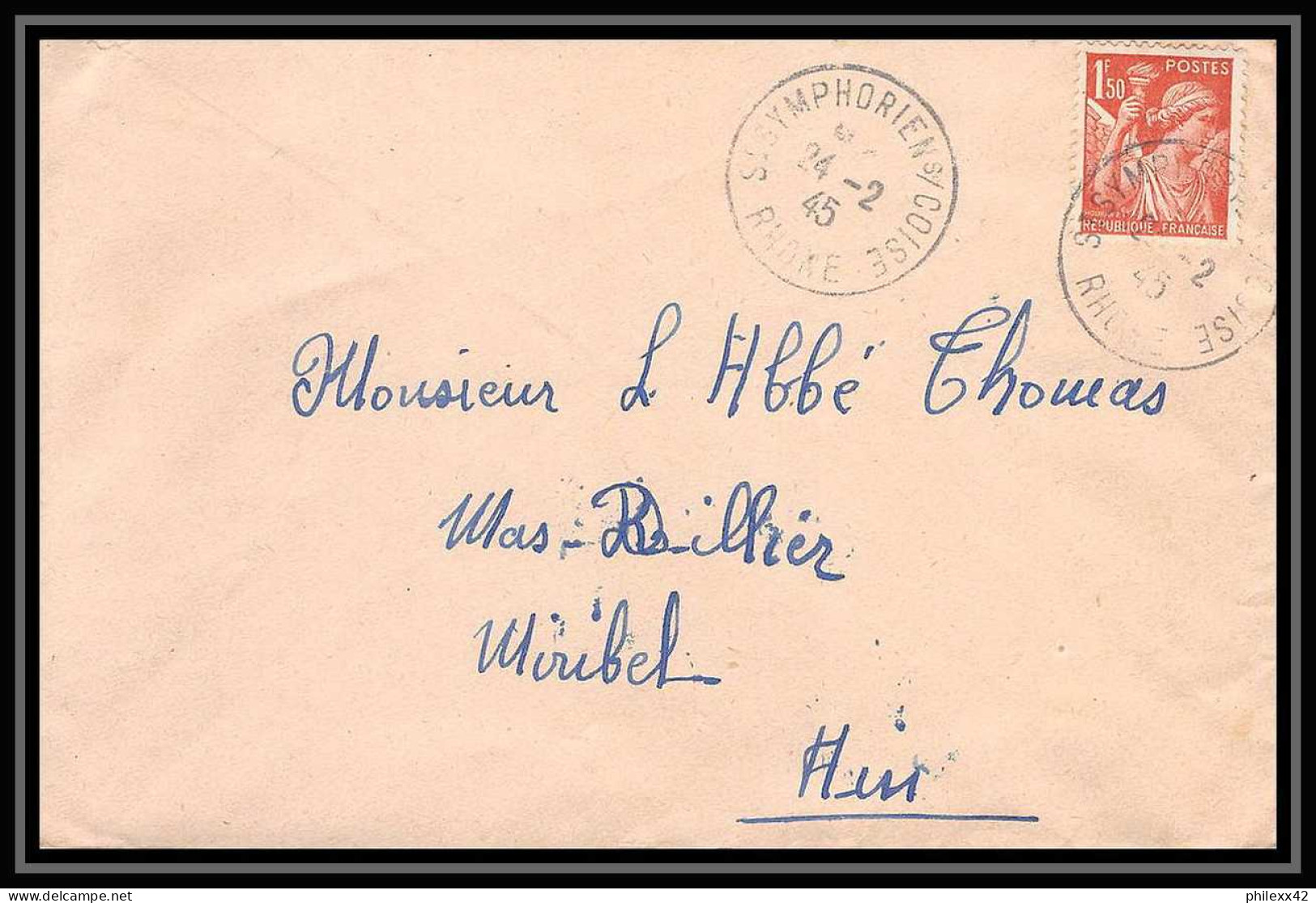 5947 TYPE Iris N° 652 1945 Rhône SAinT SYMPHORIEN SU COISE Pour L'Abbé Thomas Miribel Ain Lettre (cover) - 1939-44 Iris