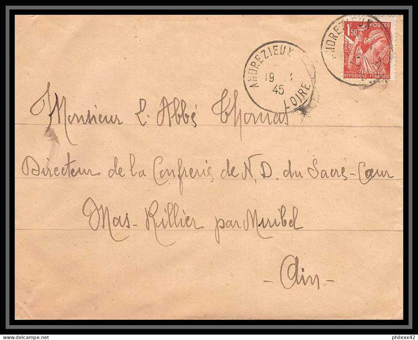 5953 TYPE Iris N° 652 1945 Loire Andrézieux Bouthéon Pour L'Abbé Thomas Miribel Ain Lettre (cover) - 1939-44 Iris
