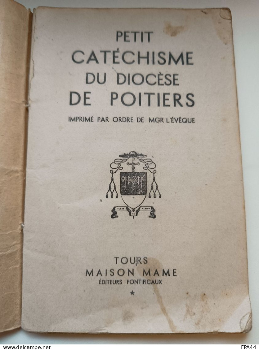 Livret Petit Cathéchisme Diocèse De Poitiers Imprimé Par Ordre De MGR L'Evêque  1943 - Religion & Esotérisme