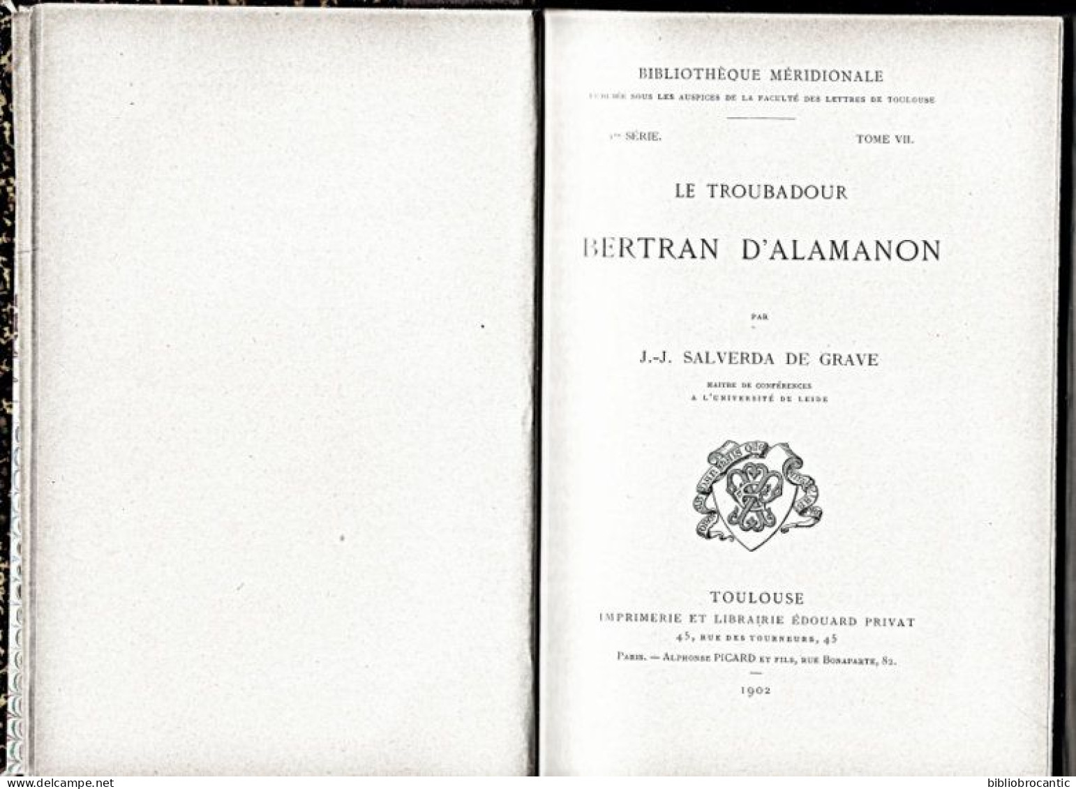 * LE TROUBADOUR  BERTRAN  D'ALAMON * Par J.-J. SALVERDA DE GRAVEE (E.O. 1902) - Autores Franceses