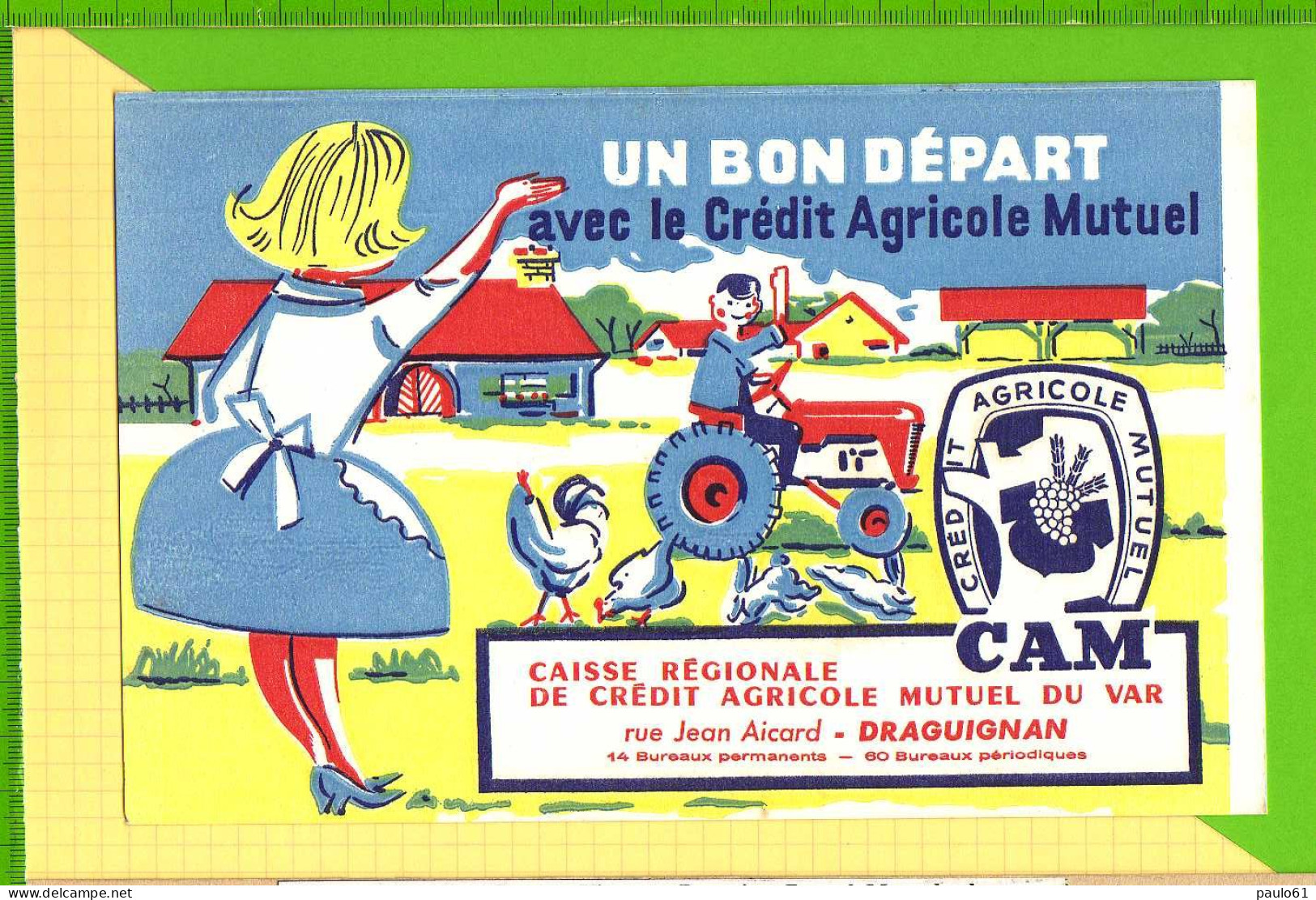 BUVARD & Blotting Paper : Credit Agricole Mutuel Tracteur  DRAGUIGNAN - Agricultura