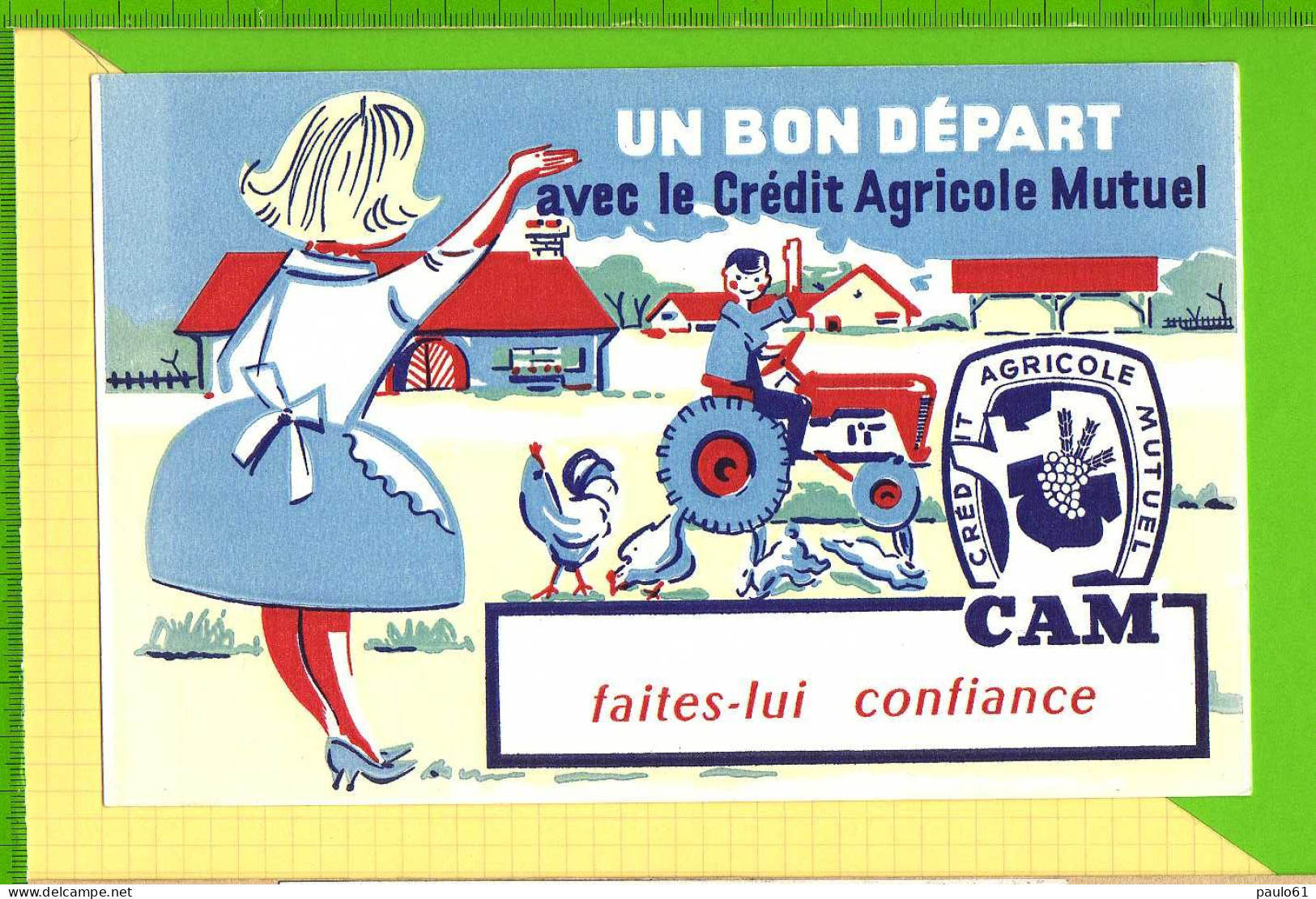 BUVARD & Blotting Paper :Un Bon Depart  Avec Le Credit Agricole Mutuel Tracteur - Bank & Insurance