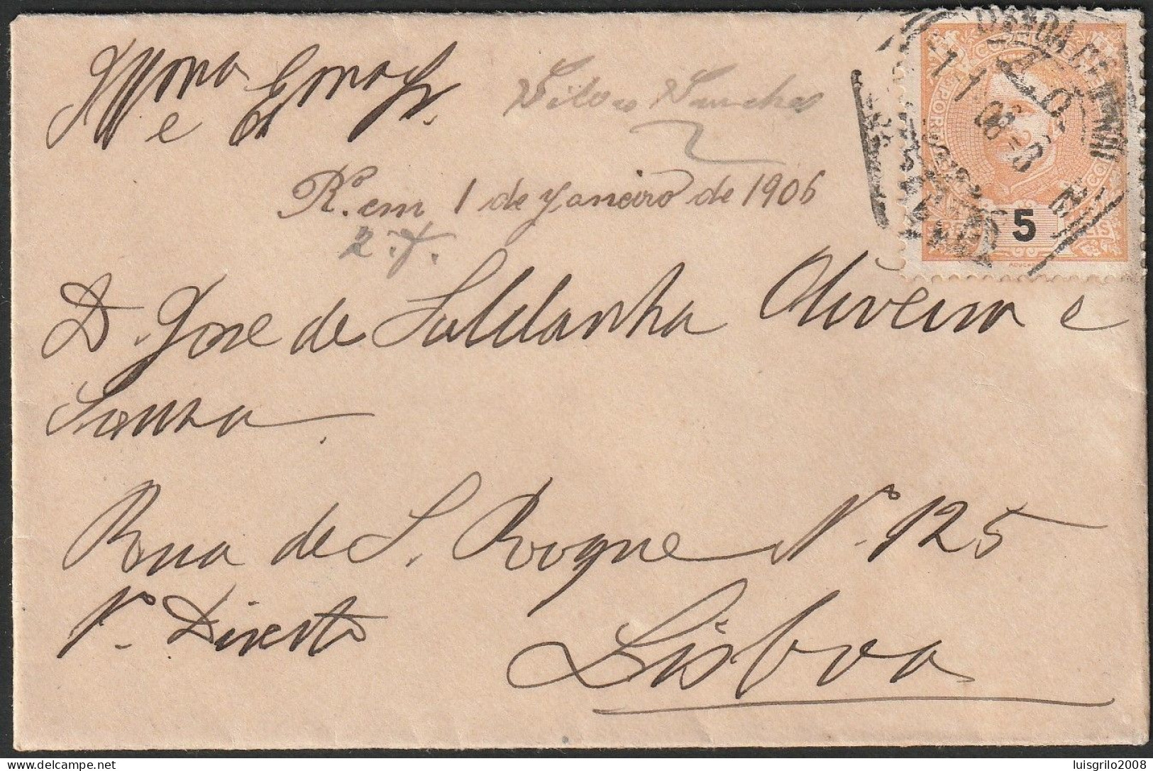 Cover - To Rua De S. Roque, Lisboa -|- Postmark - Lisboa. 1906 - Briefe U. Dokumente