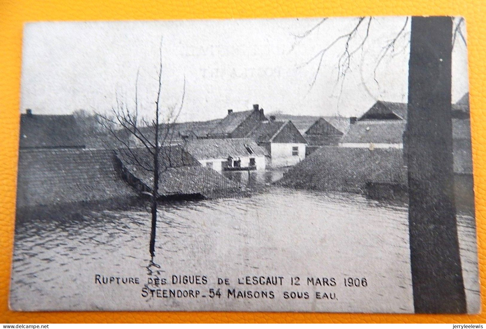 STEENDORP  -  Breken Van De Dijken Van De Schelde  (1906) - Rupture Des Digues De L'Escaut (1906) - Temse