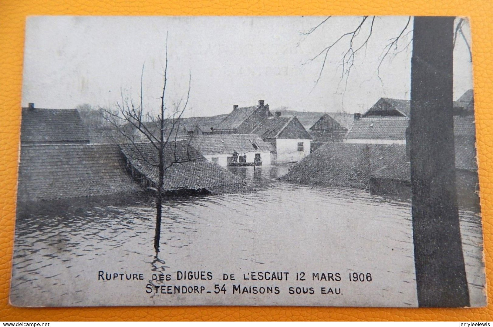 STEENDORP  -  Breken Van De Dijken Van De Schelde  (1906) - Rupture Des Digues De L'Escaut (1906) - Temse
