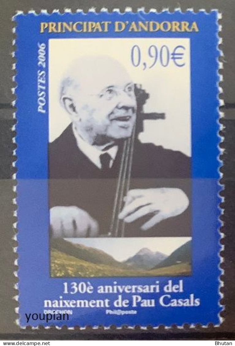 Andorra (French Post) 2006, 130th Anniversary Of Pablo Casals, MNH Single Stamp - Unused Stamps