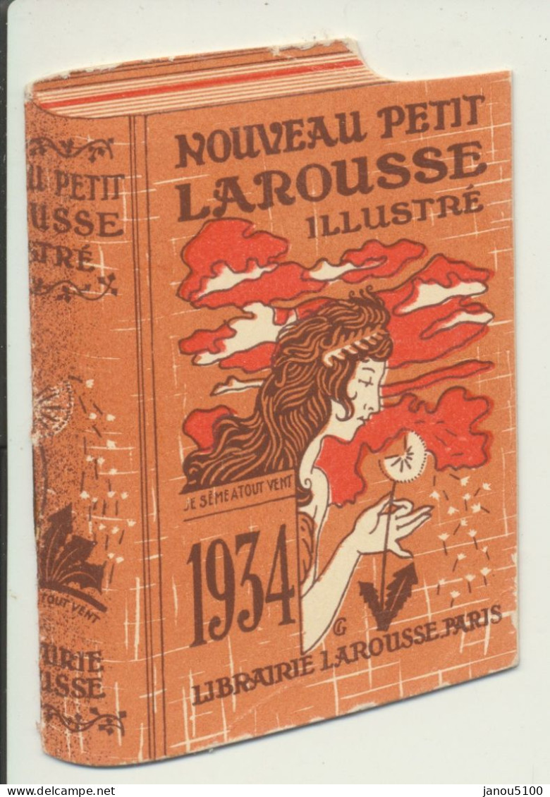 VIEUX PAPIERS     PETIT CALENDRIER    "  LAROUSSE    1934  ". - Petit Format : 1921-40