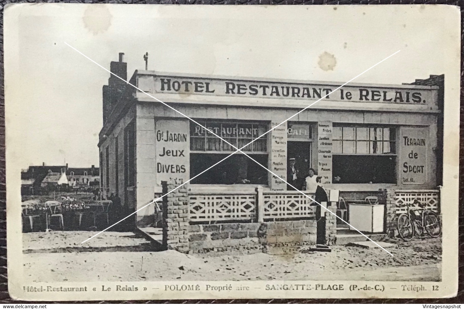 SANGATTE PLAGE (62) Hôtel Restaurant LE RELAIS Polomé Propriétaire CP Postée En 1938 - Sangatte