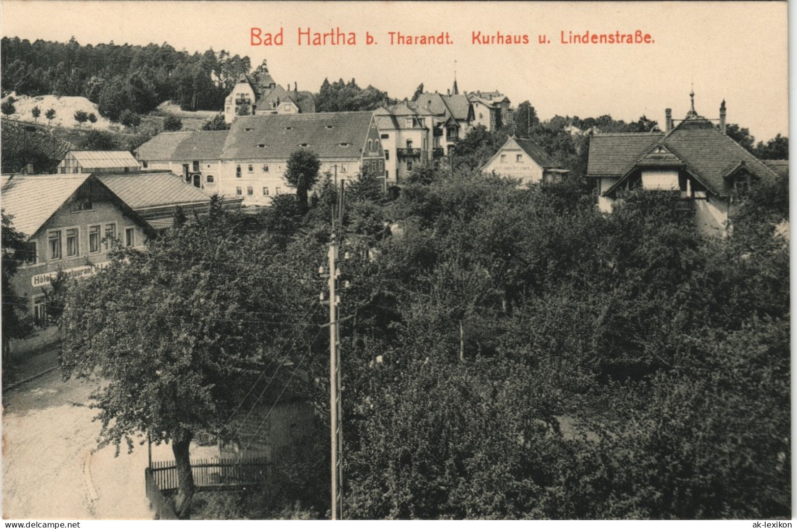 Ansichtskarte Hartha Kurhaus Und Lindenstraße 1913 - Hartha