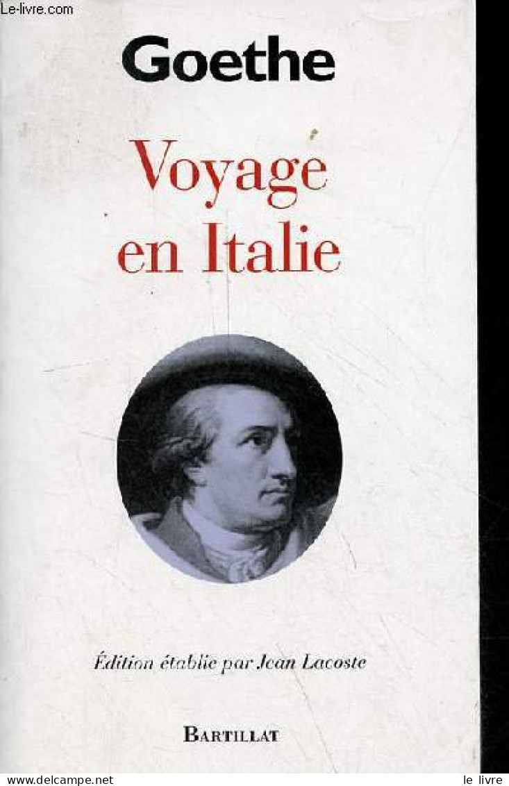 Voyage En Italie - 2e édition Revue Et Corrigée. - Von Goethe Johann Wolfgang - 2003 - Andere & Zonder Classificatie