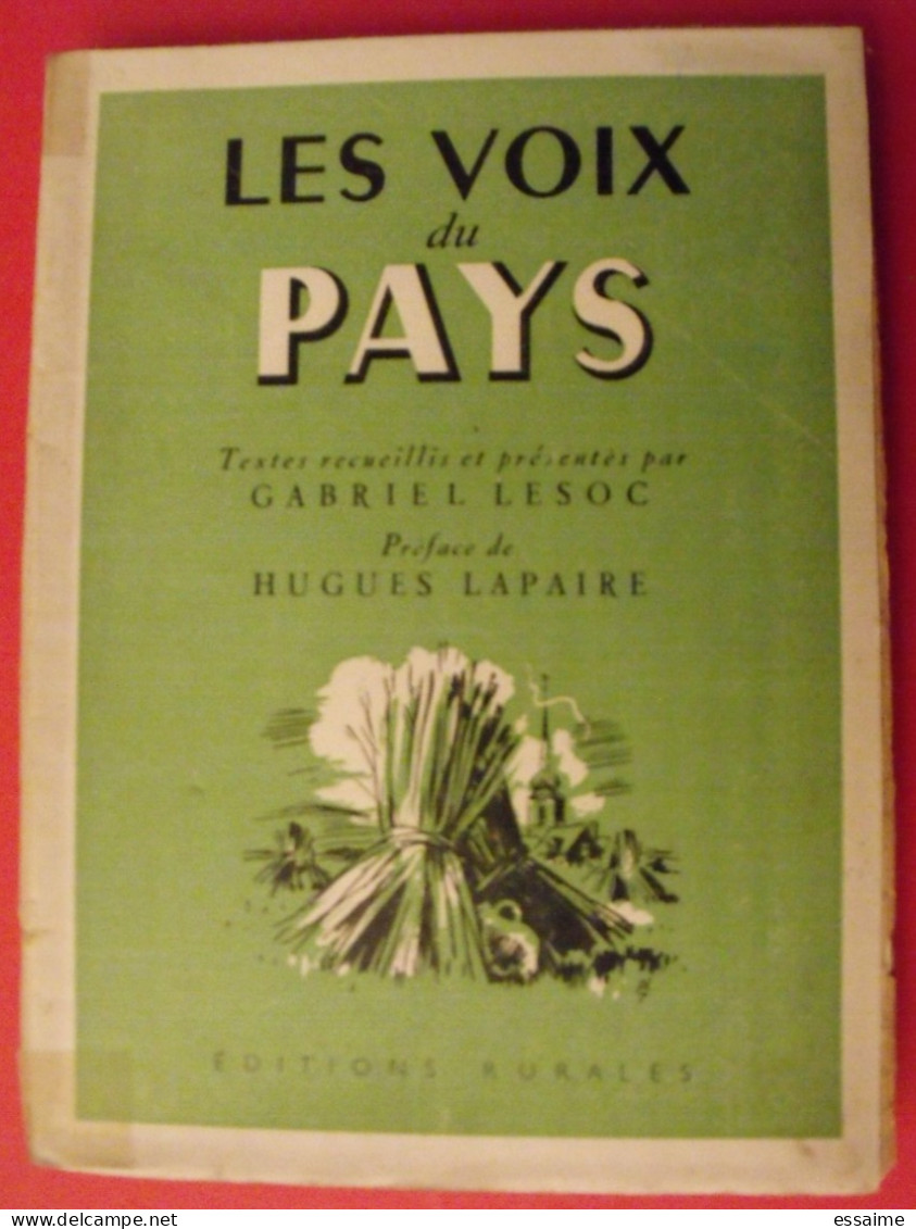 Les Voix Du Pays. Gabriel Lesoc, Hugues Lapaire. éditions Rurales 1946. - Pays De Loire