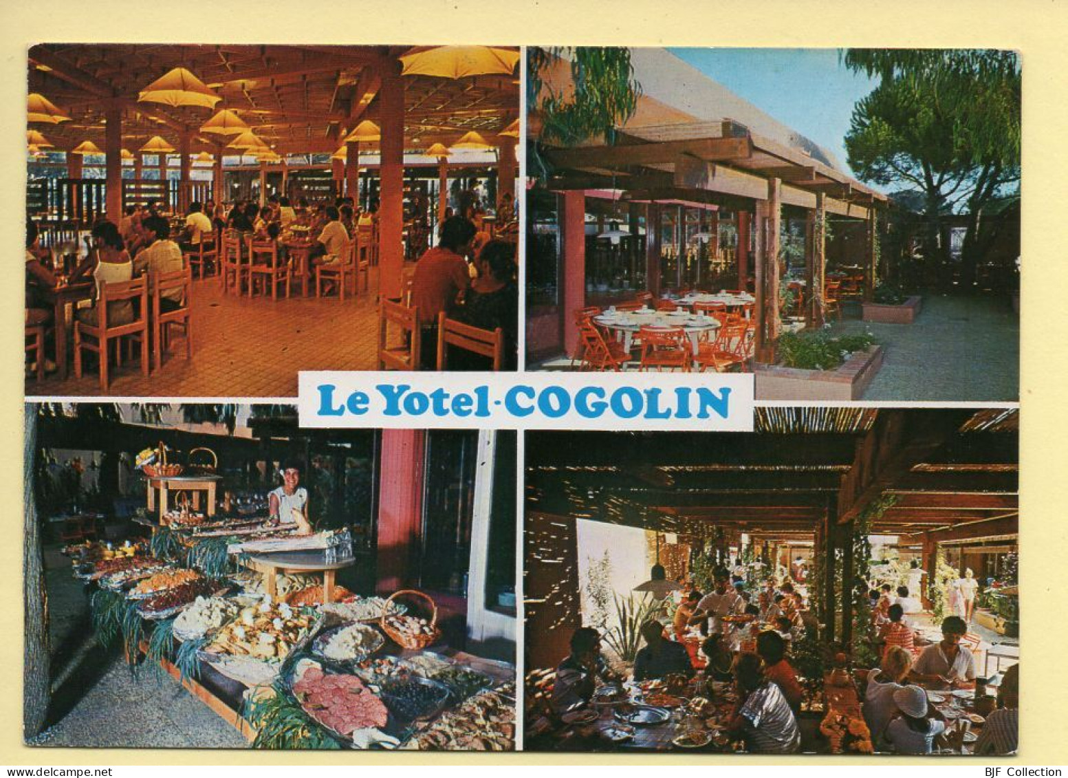 83. COGOLIN-PLAGE – Le YOTEL / Le Restaurant (animée) 4 Vues (voir Scan Recto/verso) - Cogolin