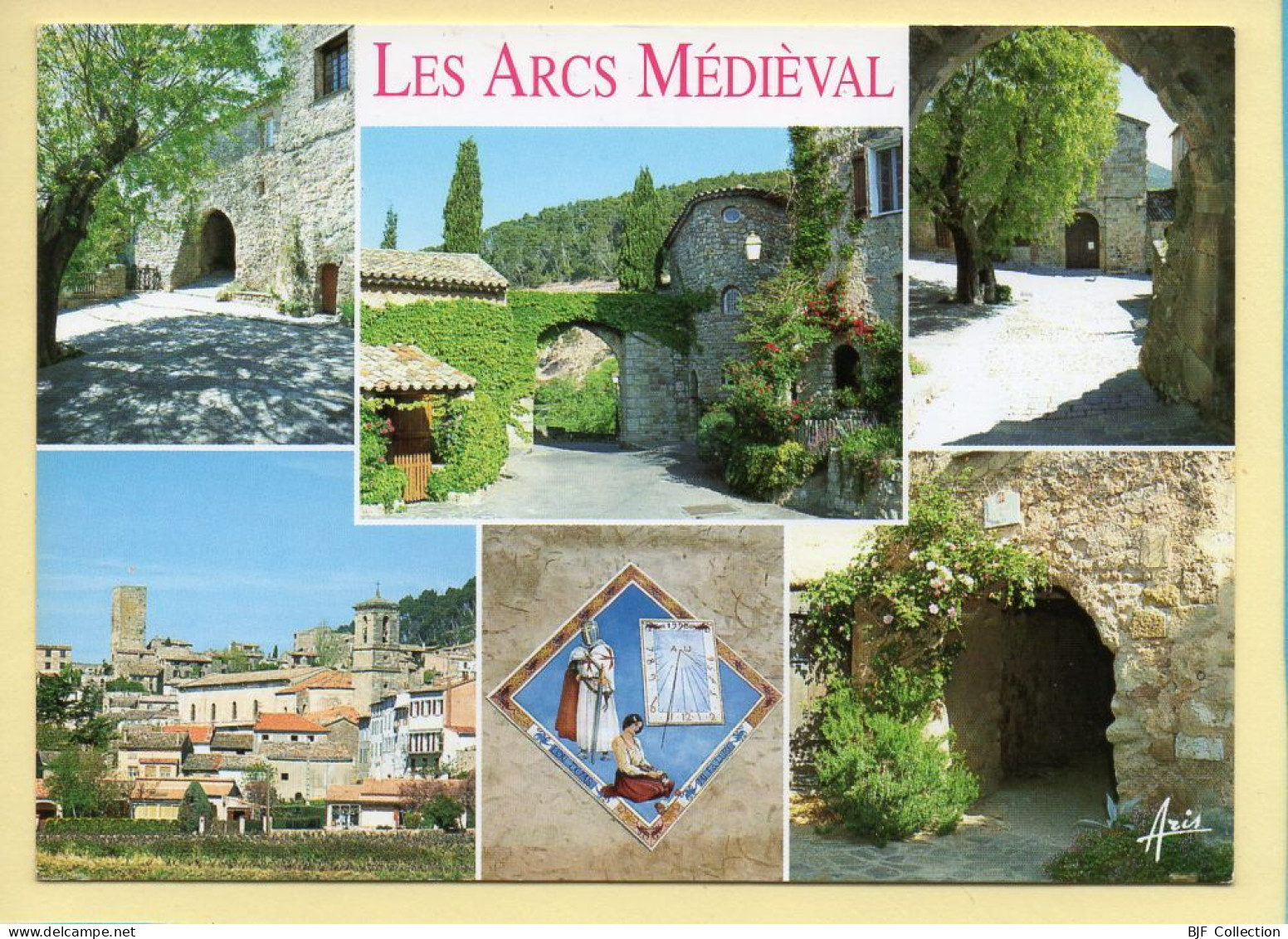 83. LES ARCS SUR ARGENS – Multivues / Village Médiéval (voir Scan Recto/verso) - Les Arcs