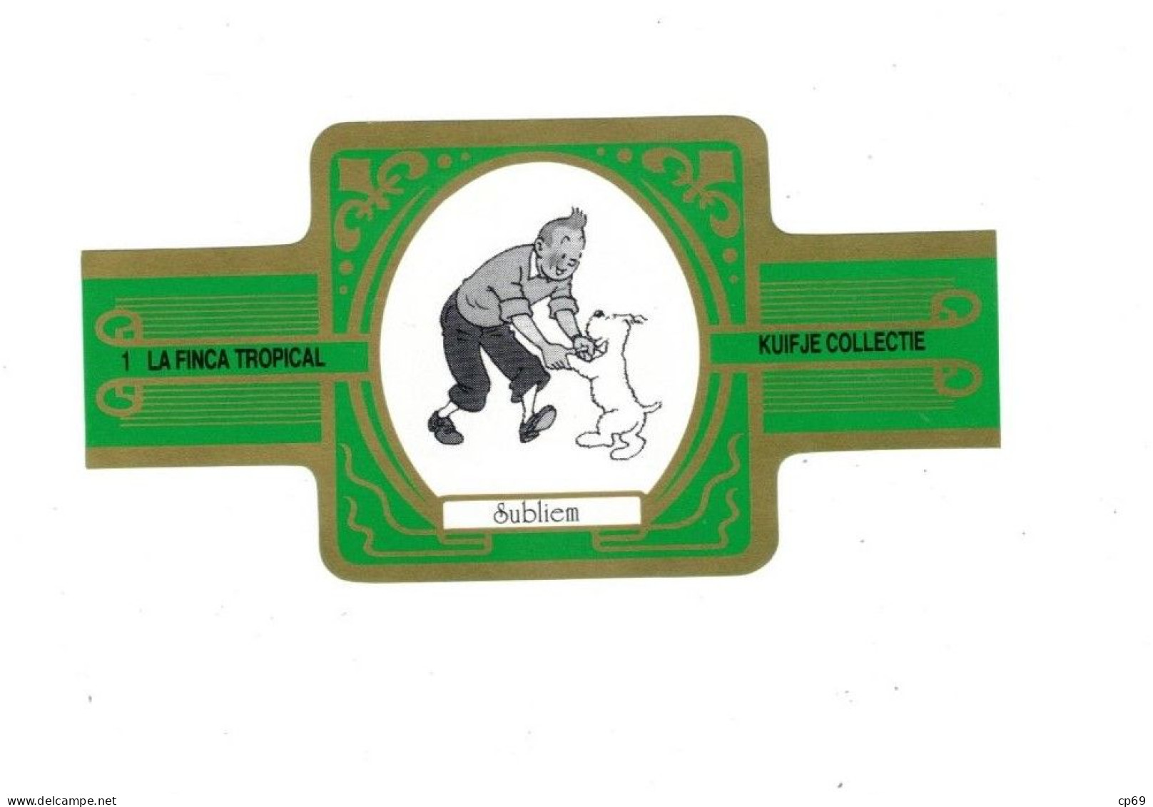 1) Bague De Cigare Série Tintin Verte Dorée La Finca Tropical Kuifje Collectie Tintin Détective & Milou Chien Dog Cane - Objets Publicitaires