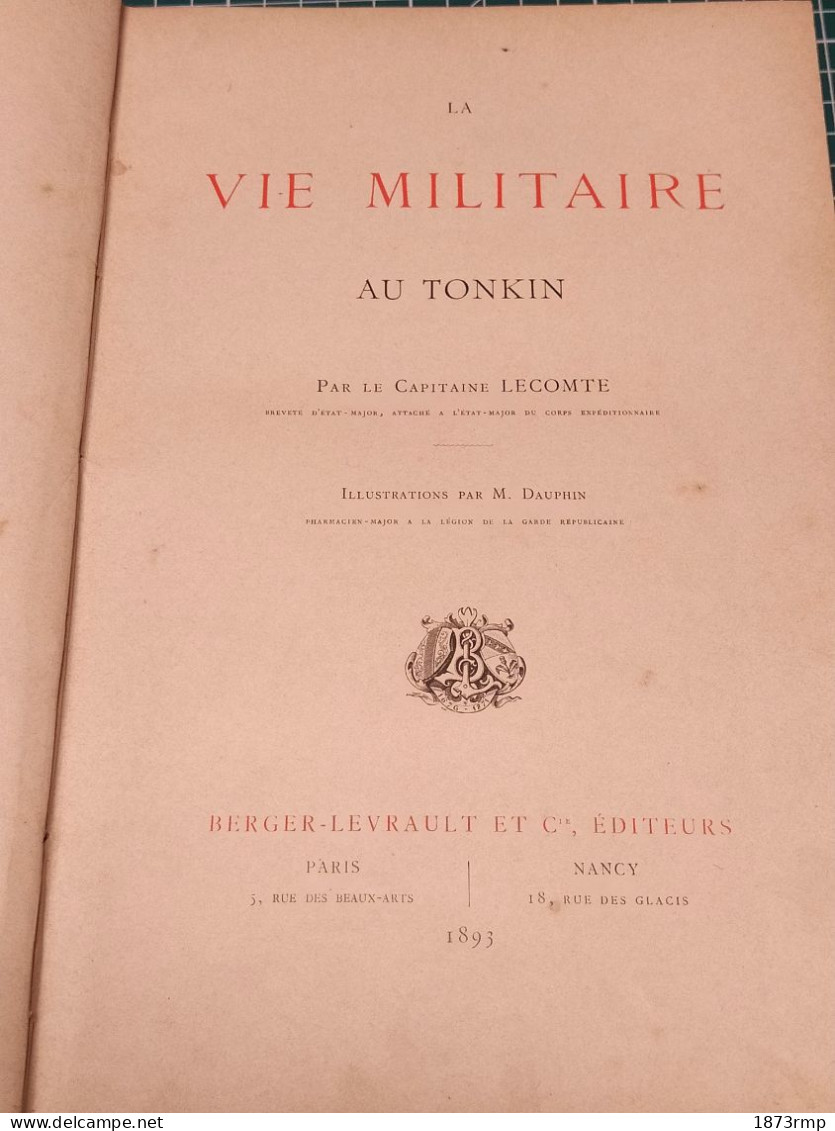 LA VIE MILITAIRE AU TONKIN PAR LE CAPITAINE LECOMTE 1893 - Französisch