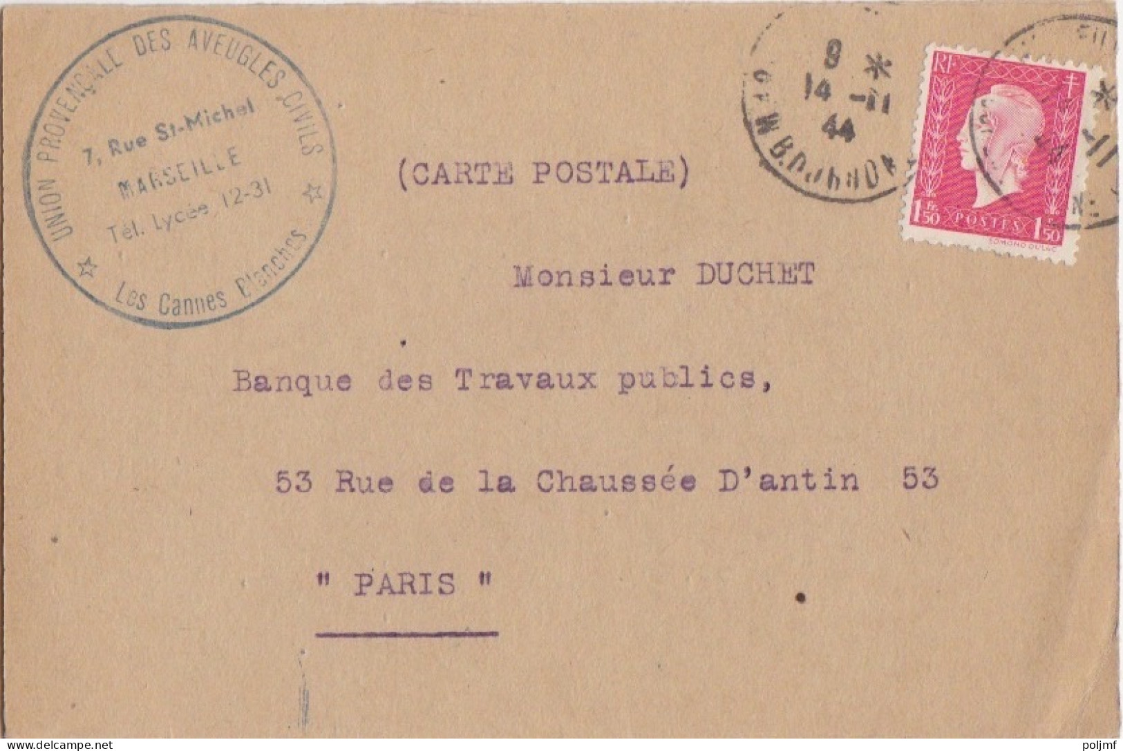CP (Les Cannes Blanches) Obl. Marseille Entrepot Le 14/11/44 Sur 1f50 Dulac Rose N° 691 (Tarif Du 5/1/42) - 1944-45 Marianne Of Dulac