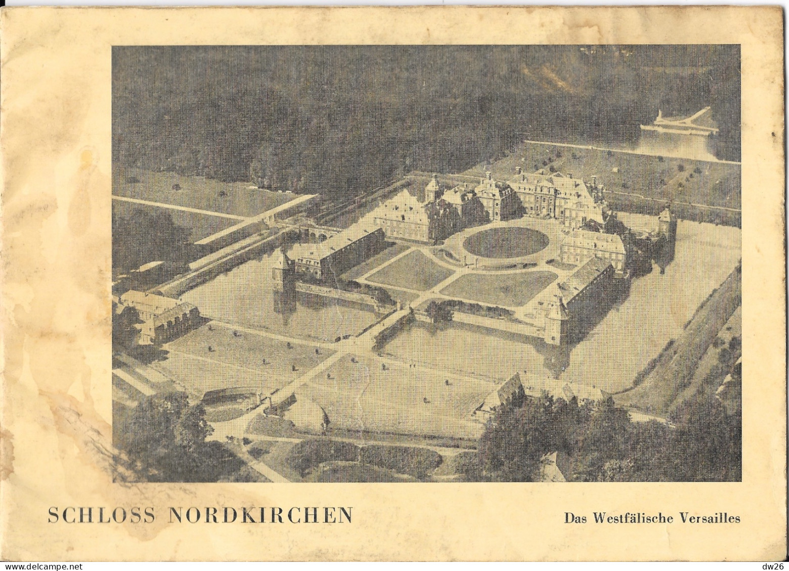 Dépliant Touristique: Schloss Nordkirchen (Das Westfälische Versailles) Le Versailles Allemand, Livret 20 Pages - Dépliants Touristiques