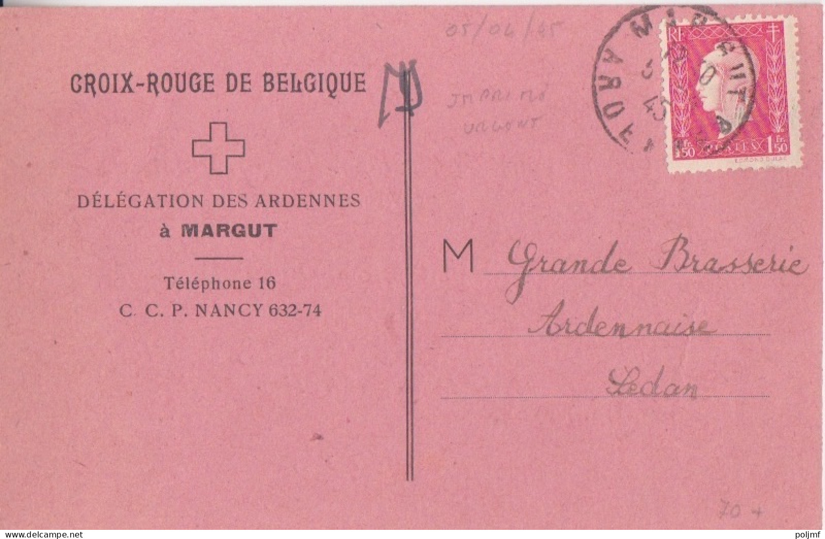 CP (Croix Rouge Belge) Obl. Margut Le 5/4/45 Sur 1f50 Dulac Rose N° 691 (Tarif Du 1/3/45) - 1944-45 Marianne Of Dulac